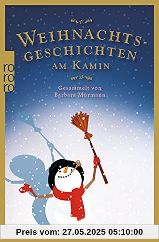 Weihnachtsgeschichten am Kamin 36: Gesammelt von Barbara Mürmann Weihnachtsgeschichten am Kamin 36: Gesammelt von Barbara Mürmann