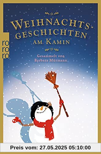 Weihnachtsgeschichten am Kamin 36: Gesammelt von Barbara Mürmann