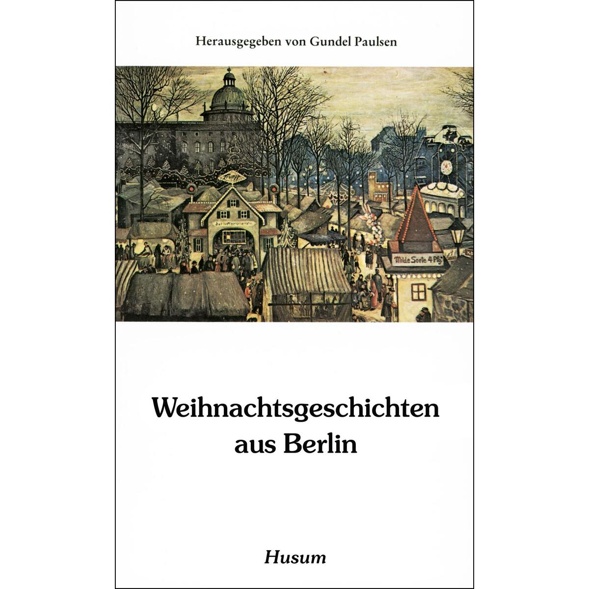 Weihnachtsgeschichten aus Berlin von Husum Druck