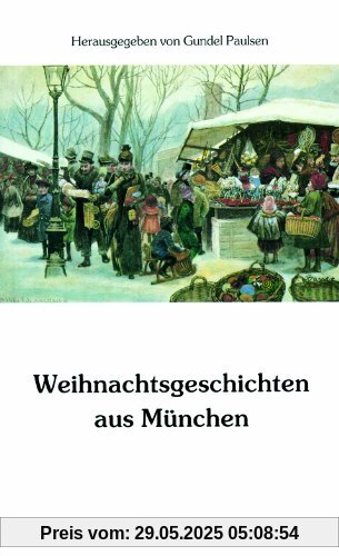 Weihnachtsgeschichten aus München