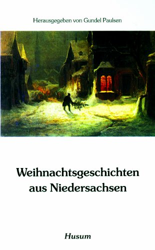 Weihnachtsgeschichten aus Niedersachsen (Husum-Taschenbuch) von Husum Druck