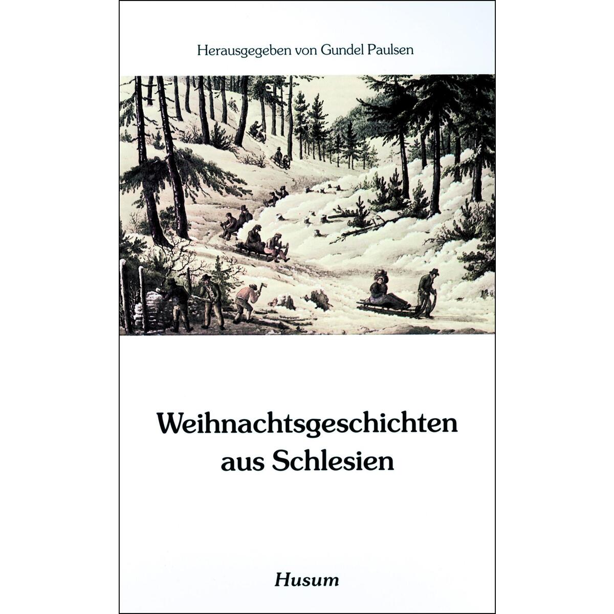 Weihnachtsgeschichten aus Schlesien von Husum Druck