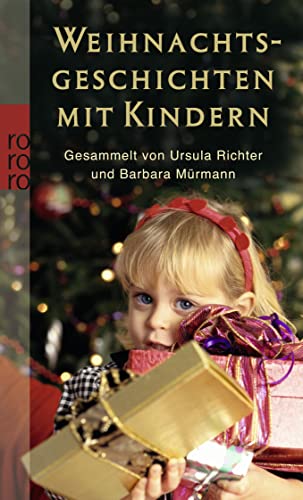 Weihnachtsgeschichten mit Kindern von Rowohlt Taschenbuch