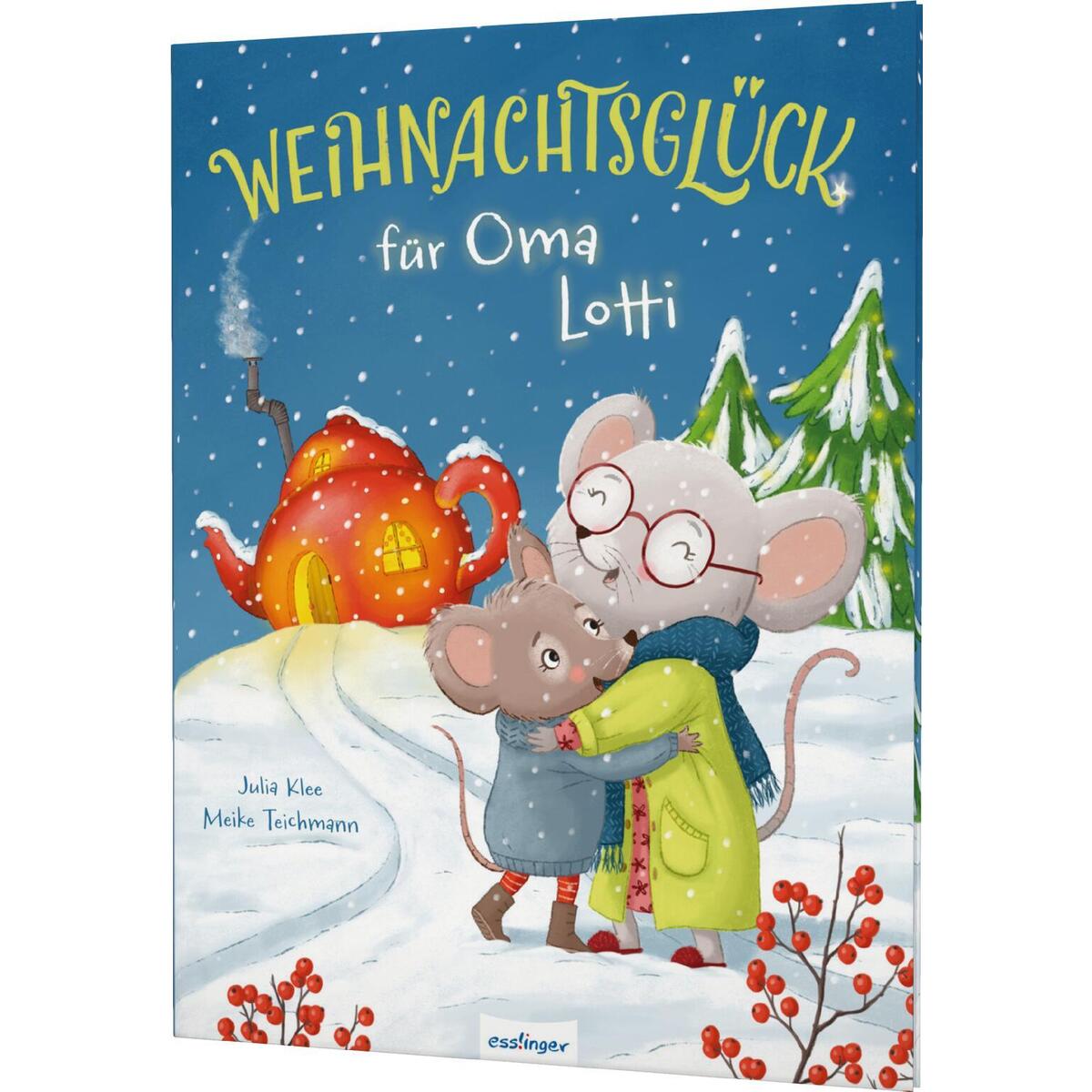 Weihnachtsglück für Oma Lotti Weihnachtsglück für Oma Lotti von Esslinger Verlag