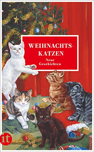 Weihnachtskatzen: Neue Geschichten (insel taschenbuch)