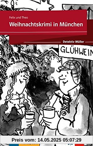 Weihnachtskrimi in München: Buch + Online (Detektiv Müller)