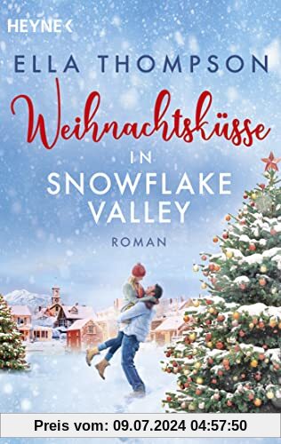 Weihnachtsküsse in Snowflake Valley: Roman