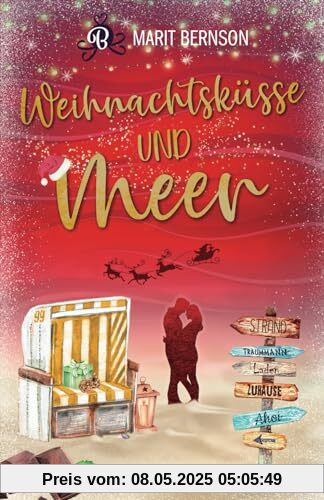 Weihnachtsküsse und Meer: Liebesroman (Strandkorbwunder, Band 6)