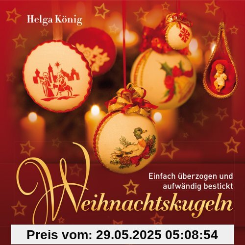 Weihnachtskugeln: Einfach überzogen und aufwändig bestickt