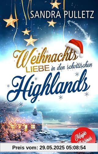 Weihnachtsliebe in den schottischen Highlands (Magic Christmas)