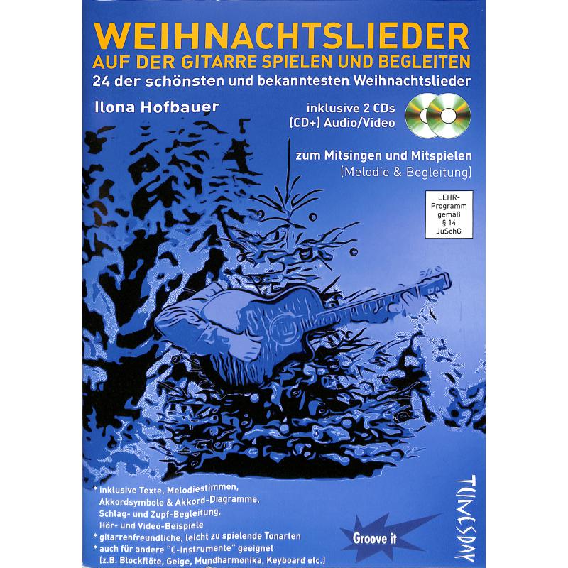 Weihnachtslieder auf der Gitarre spielen und begleiten Weihnachtslieder auf der Gitarre spielen und begleiten