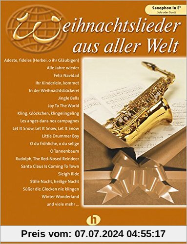 Weihnachtslieder aus aller Welt, für Saxophon in Es solo oder Duett