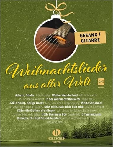 Weihnachtslieder aus aller Welt - Gesang/Gitarre von Holzschuh