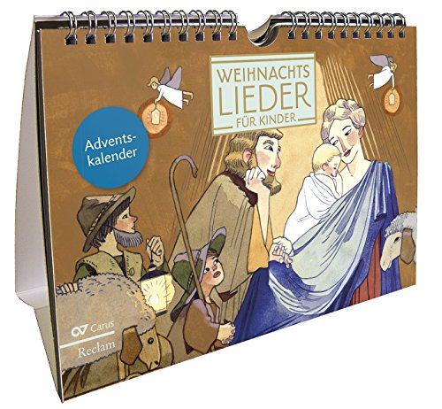 Weihnachtslieder für Kinder: Kalender zum Aufstellen mit 24 Advents- und Weihnachtsliedern von Reclam Philipp Jun.
