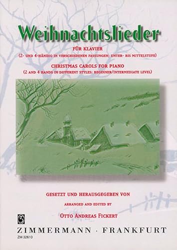 Weihnachtslieder: Klavier (2- und 4-händig in verschiedenen Fassungen). von Zimmermann Musikverlag