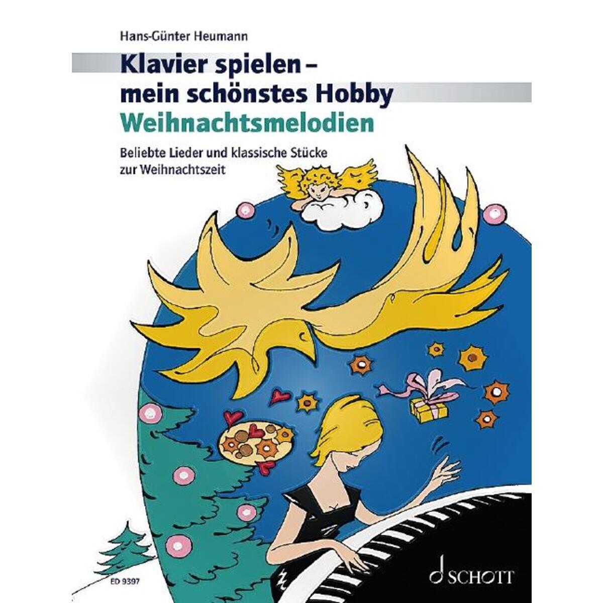 Weihnachtsmelodien Weihnachtsmelodien von Schott Music