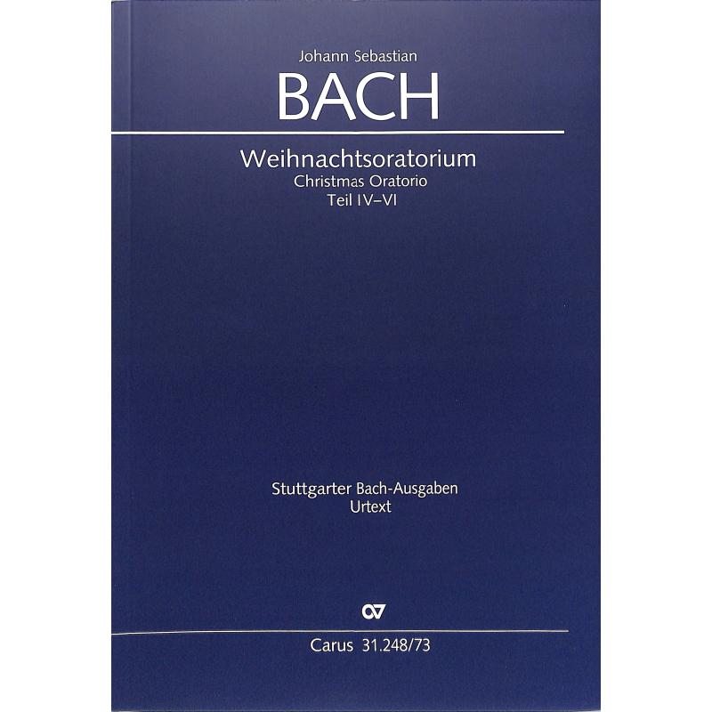 Weihnachtsoratorium BWV 248 Teil 4-6 Weihnachtsoratorium BWV 248 Teil 4-6
