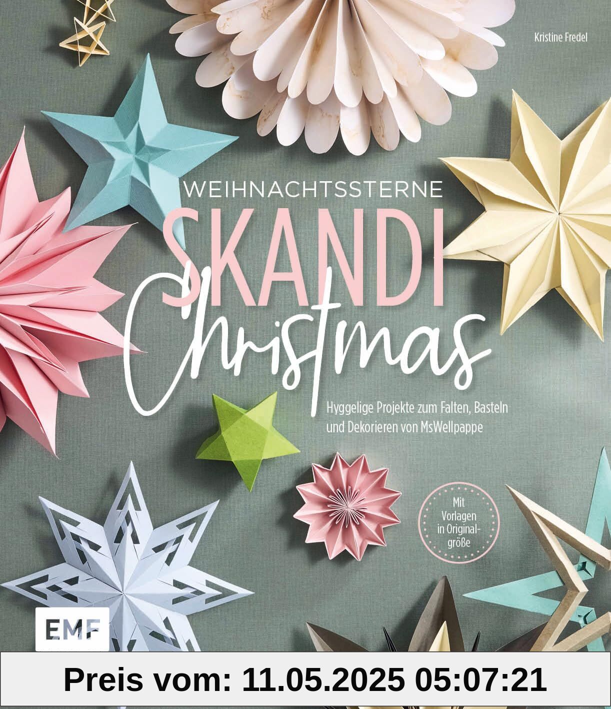 Weihnachtssterne – Skandi Christmas: Hyggelige Projekte zum Falten, Basteln und Dekorieren von MsWellpappe | Faltsterne, Tütensterne, Plisseesterne, 3D-Sterne und Co. | Mit Vorlagen in Originalgröße