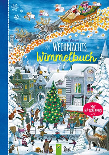 Weihnachtswimmelbuch. Mit Rätselspaß. Liebevoll illustriertes Bilderbuch von Anne Suess: Wimmelbuch mit weihnachtlichen Motiven für Kinder ab 2 ... und Weihnachtsgeschenk (Wimmelbücher)