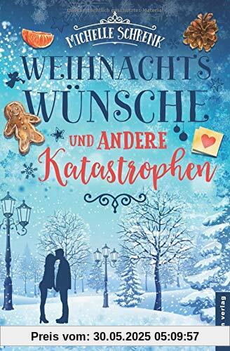 Weihnachtswünsche und andere Katastrophen Weihnachtswünsche und andere Katastrophen