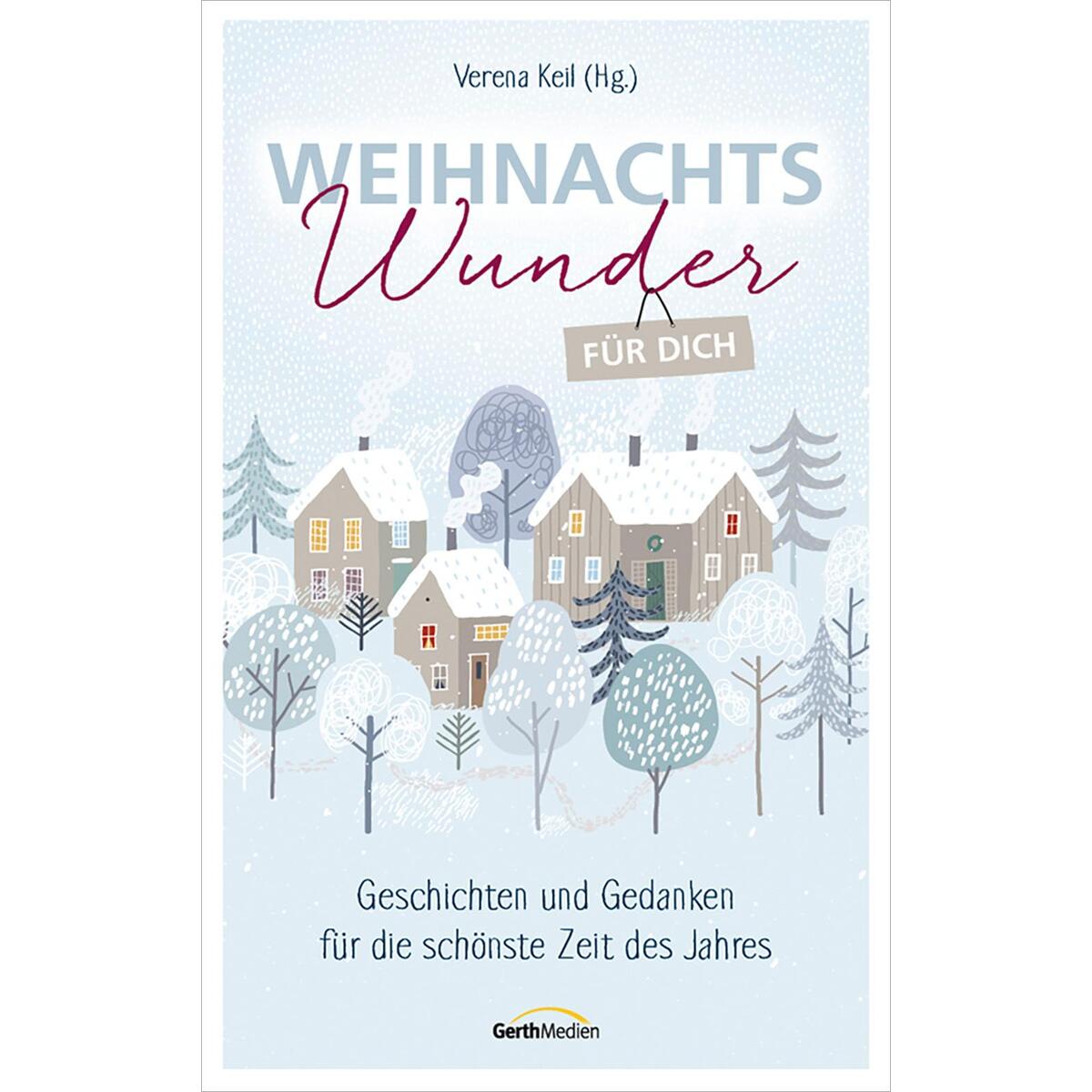 Weihnachtswunder für dich von Gerth Medien