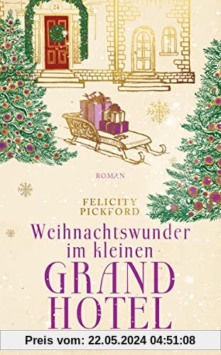 Weihnachtswunder im kleinen Grandhotel: Roman (Charming Street, Band 2)