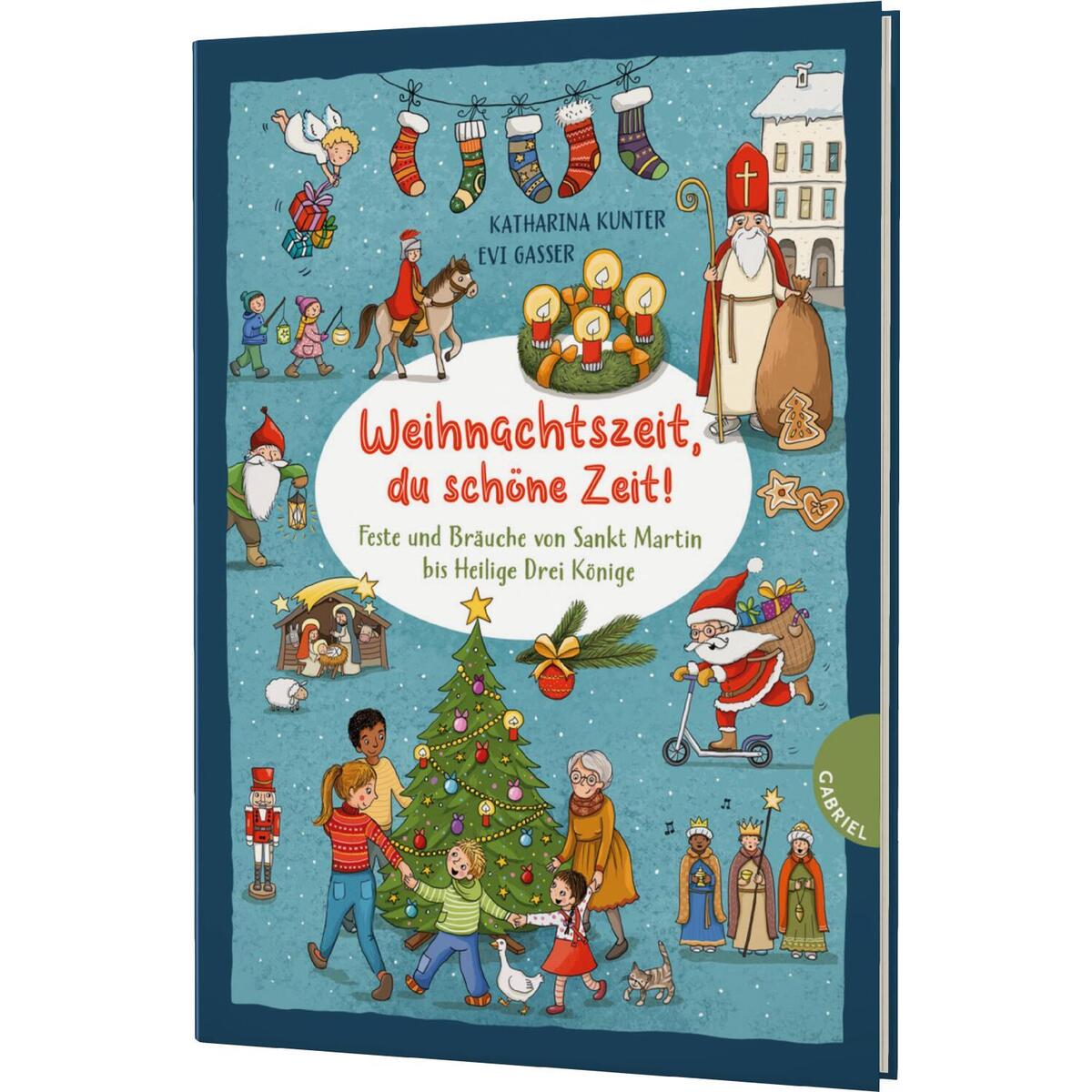 Weihnachtszeit, du schöne Zeit! Weihnachtszeit, du schöne Zeit! von Gabriel Verlag
