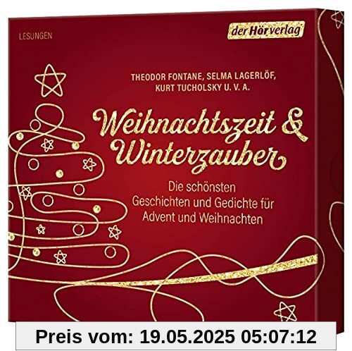 Weihnachtszeit & Winterzauber: Die schönsten Geschichten und Gedichte für Advent und Weihnachten