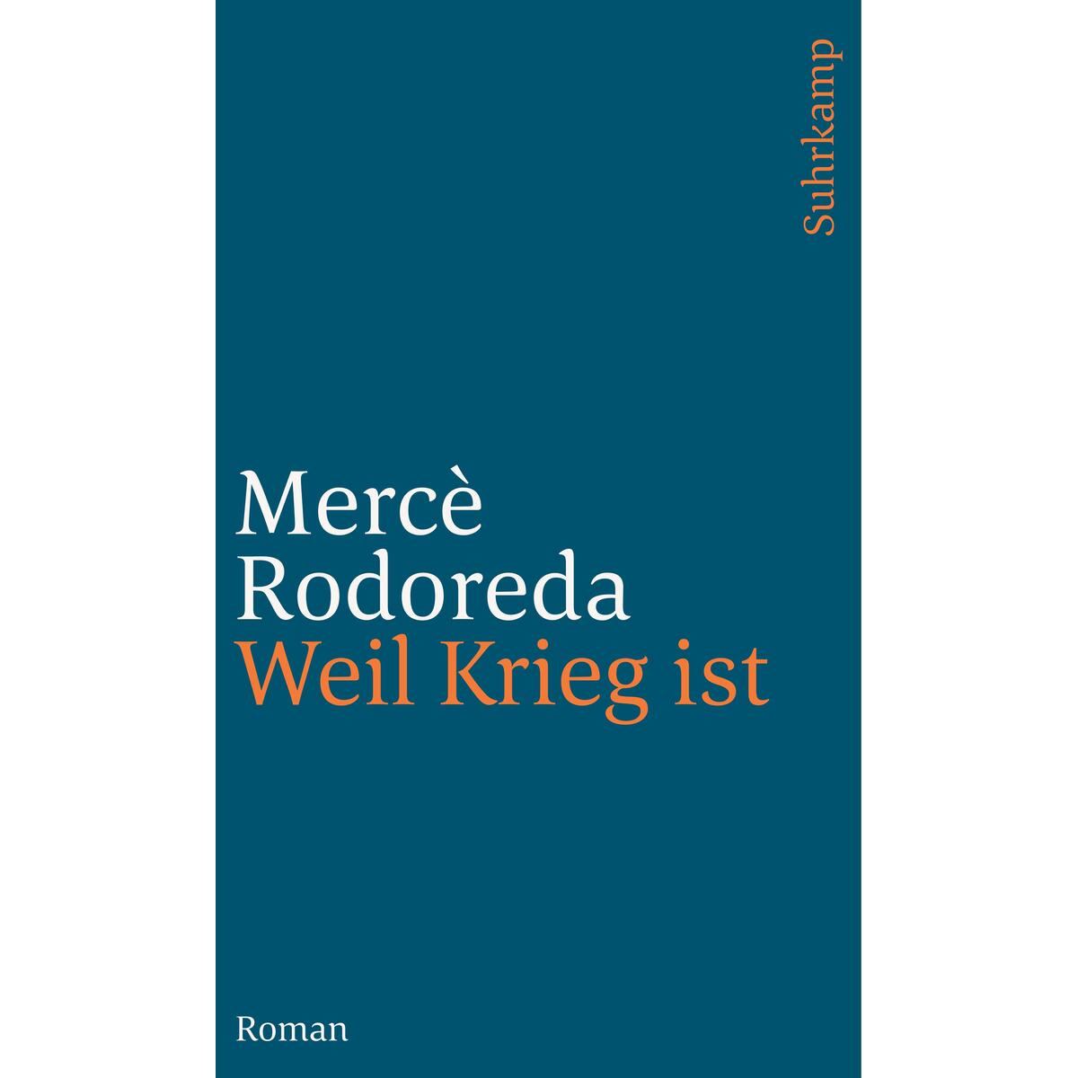 Weil Krieg ist von Suhrkamp Verlag AG