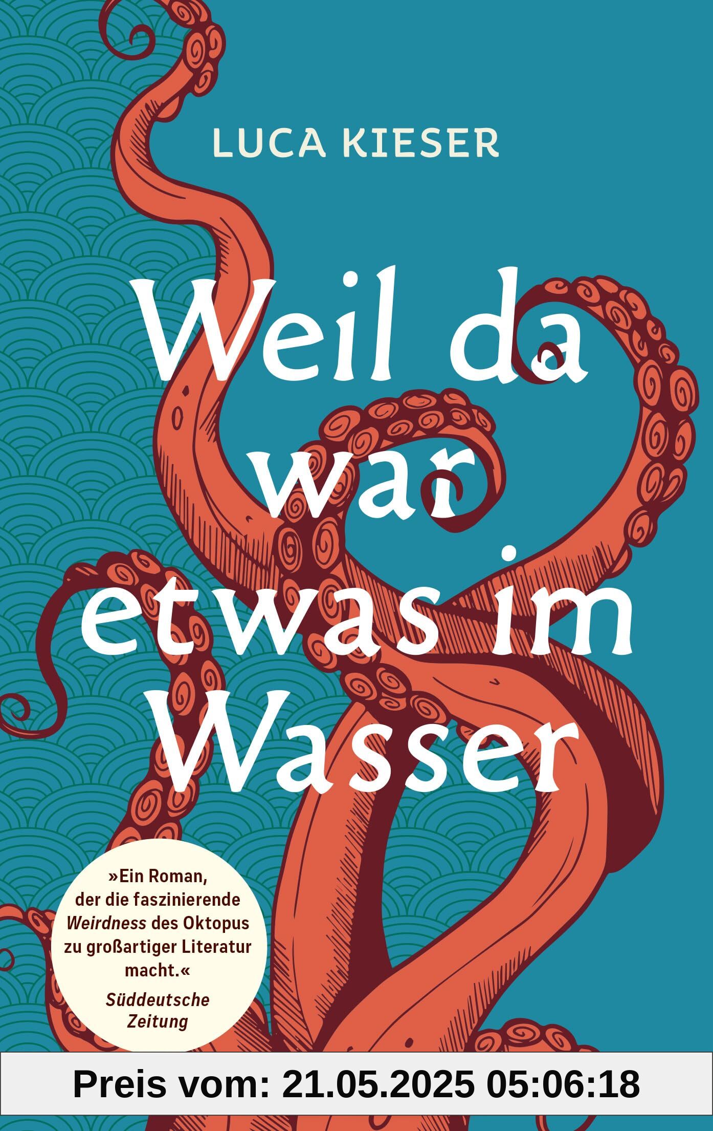 Weil da war etwas im Wasser: Roman – Nominiert für den Deutschen Buchpreis 2023 Weil da war etwas im Wasser: Roman – Nominiert für den Deutschen Buchpreis 2023
