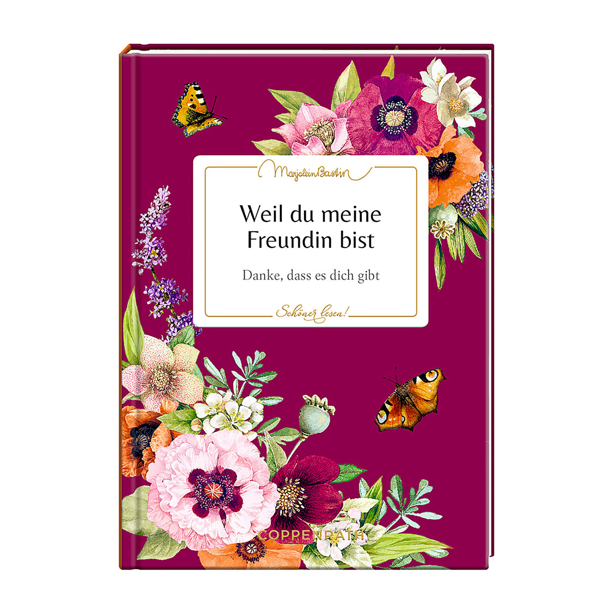 Weil du meine Freundin bist Weil du meine Freundin bist von Coppenrath