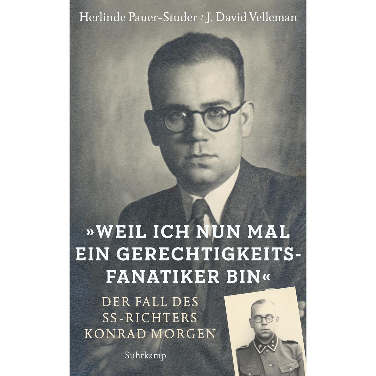»Weil ich nun mal ein Gerechtigkeitsfanatiker bin« »Weil ich nun mal ein Gerechtigkeitsfanatiker bin« von Suhrkamp Verlag