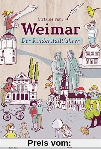 Weimar: Der Kinderstadtführer
