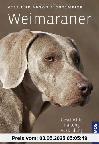 Weimaraner: Geschichte, Haltung, Ausbildung, Beschäftigung: Geschichte, Haltung, Ausbildung, Zucht Weimaraner: Geschichte, Haltung, Ausbildung, Beschäftigung: Geschichte, Haltung, Ausbildung, Zucht
