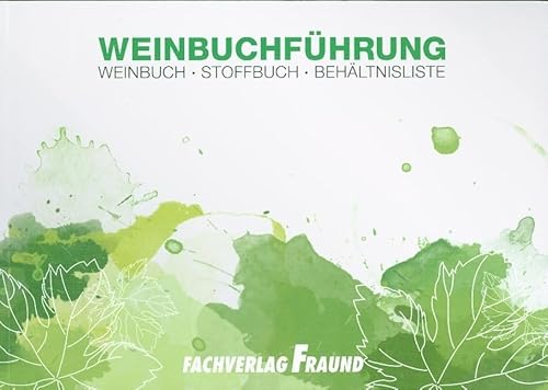 Weinbuchfühung: Weinbuch-Stoffbuch-Behältnisliste