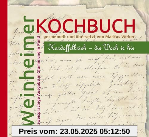 Weinheimer Kochbuch: Kardoffelbrieh – die Woch is hie