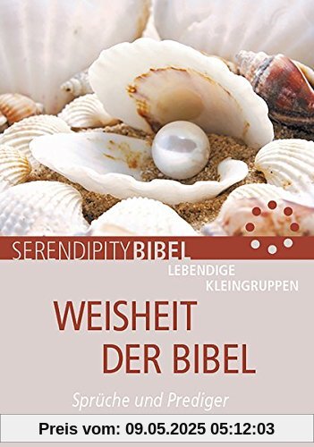 Weisheit der Bibel: Sprüche und Prediger