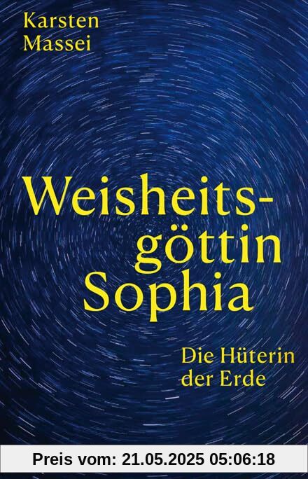Weisheitsgöttin Sophia: Die Hüterin der Erde