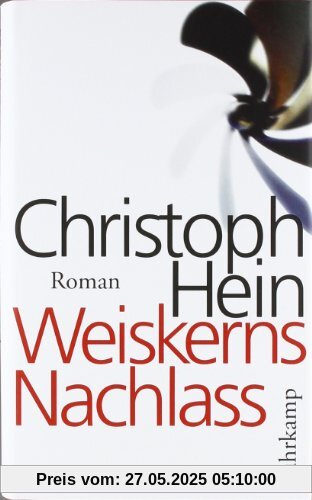 Weiskerns Nachlass: Roman