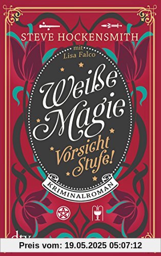 Weiße Magie - Vorsicht Stufe!: Kriminalroman Mit Abbildungen Weiße Magie - Vorsicht Stufe!: Kriminalroman Mit Abbildungen
