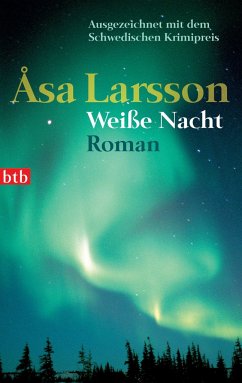 Weiße Nacht / Rebecka Martinsson Bd.2 von btb