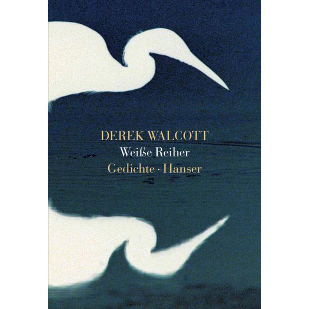 Weiße Reiher von Carl Hanser Verlag