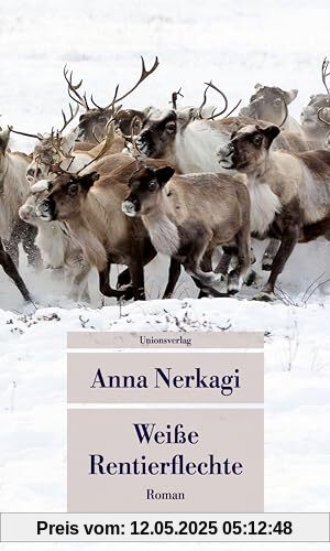 Weiße Rentierflechte: Roman (Unionsverlag Taschenbücher)