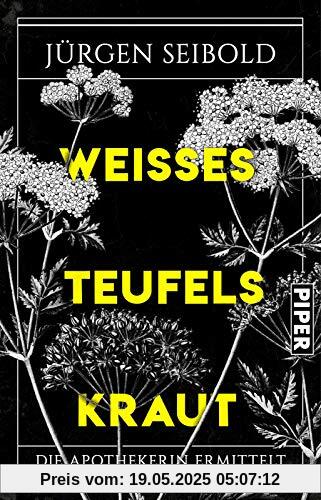 Weißes Teufelskraut (Die Apothekerin ermittelt 3): Die Apothekerin ermittelt | Krimi