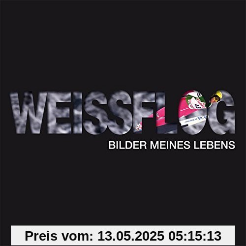 Weissflog: Bilder meines Lebens