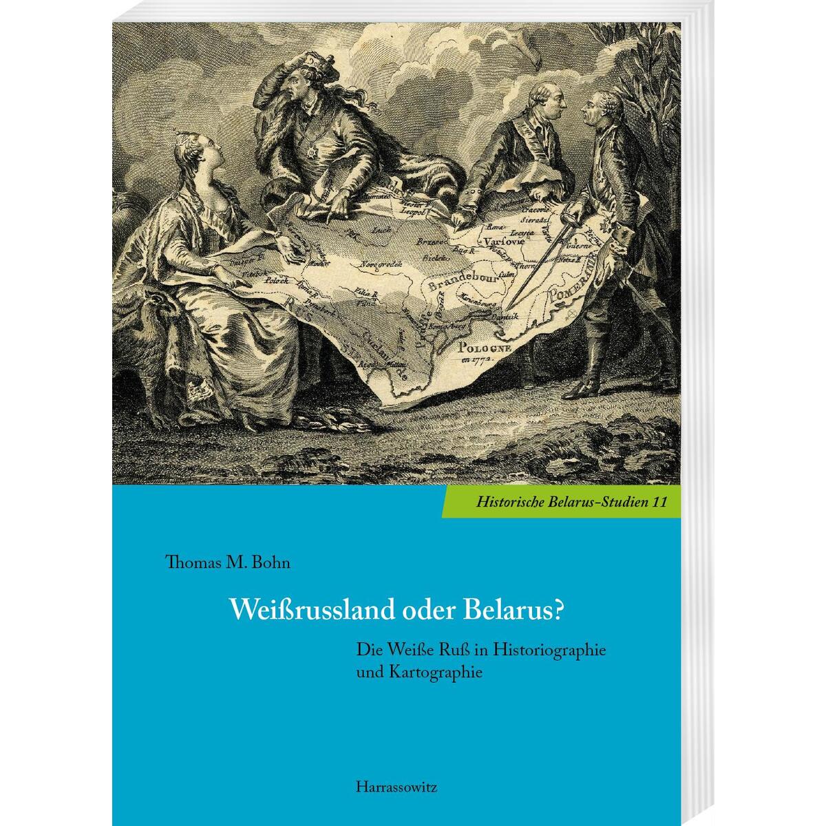 Weißrussland oder Belarus? Weißrussland oder Belarus? von Harrassowitz Verlag