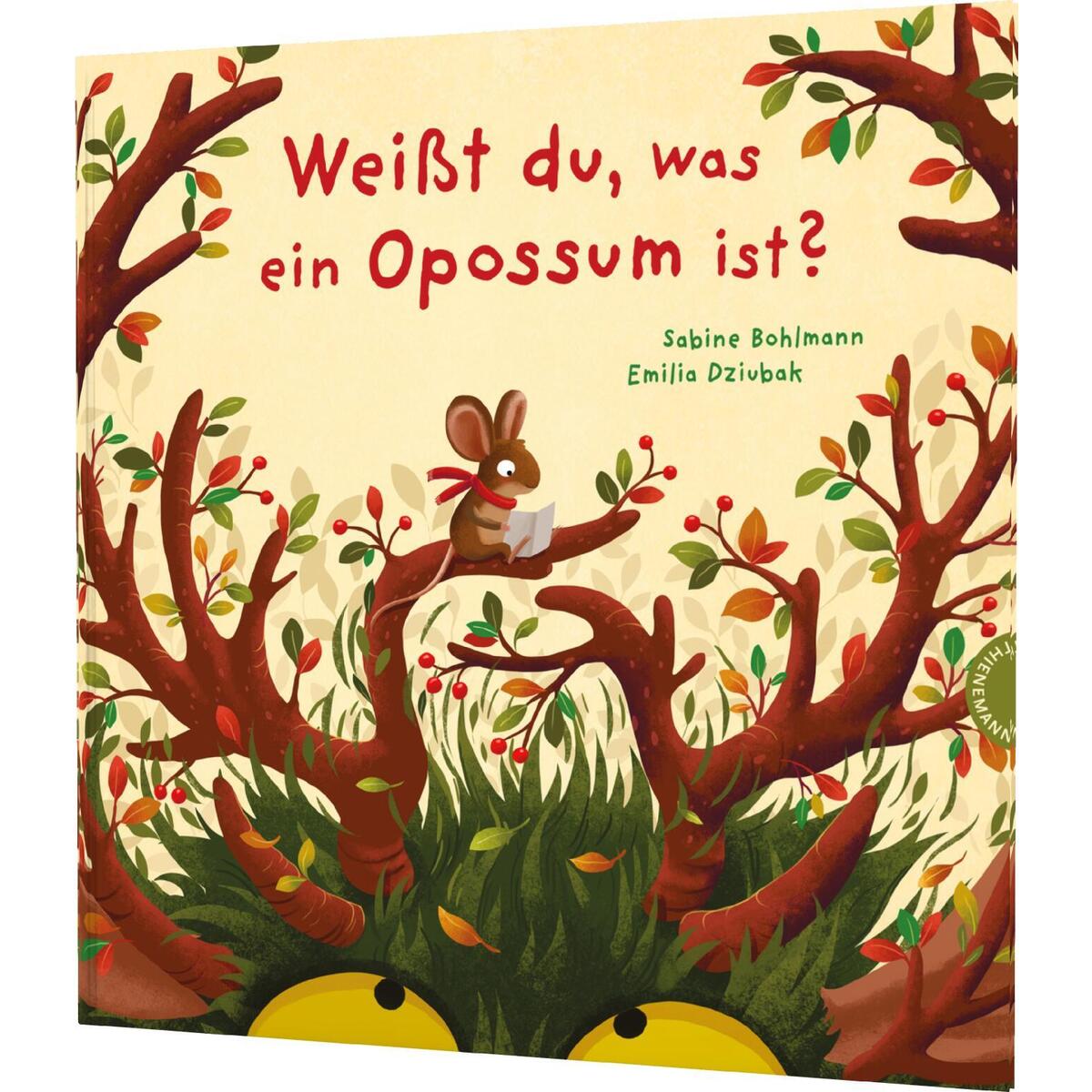 Weißt du, was ein Opossum ist? von Thienemann