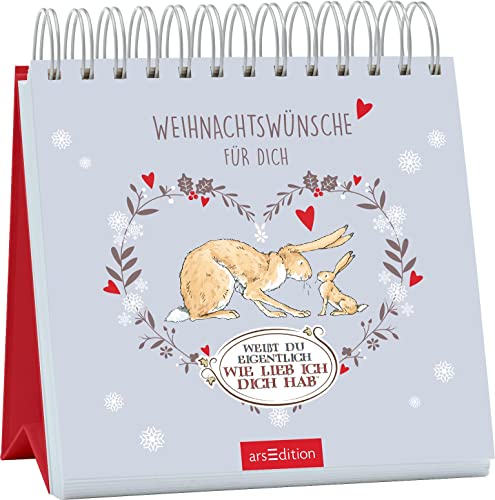 Weißt du eigentlich, wie lieb ich dich hab? Weihnachtswünsche für dich: Weihnachtlicher Aufsteller für alle Lieblingsmenschen