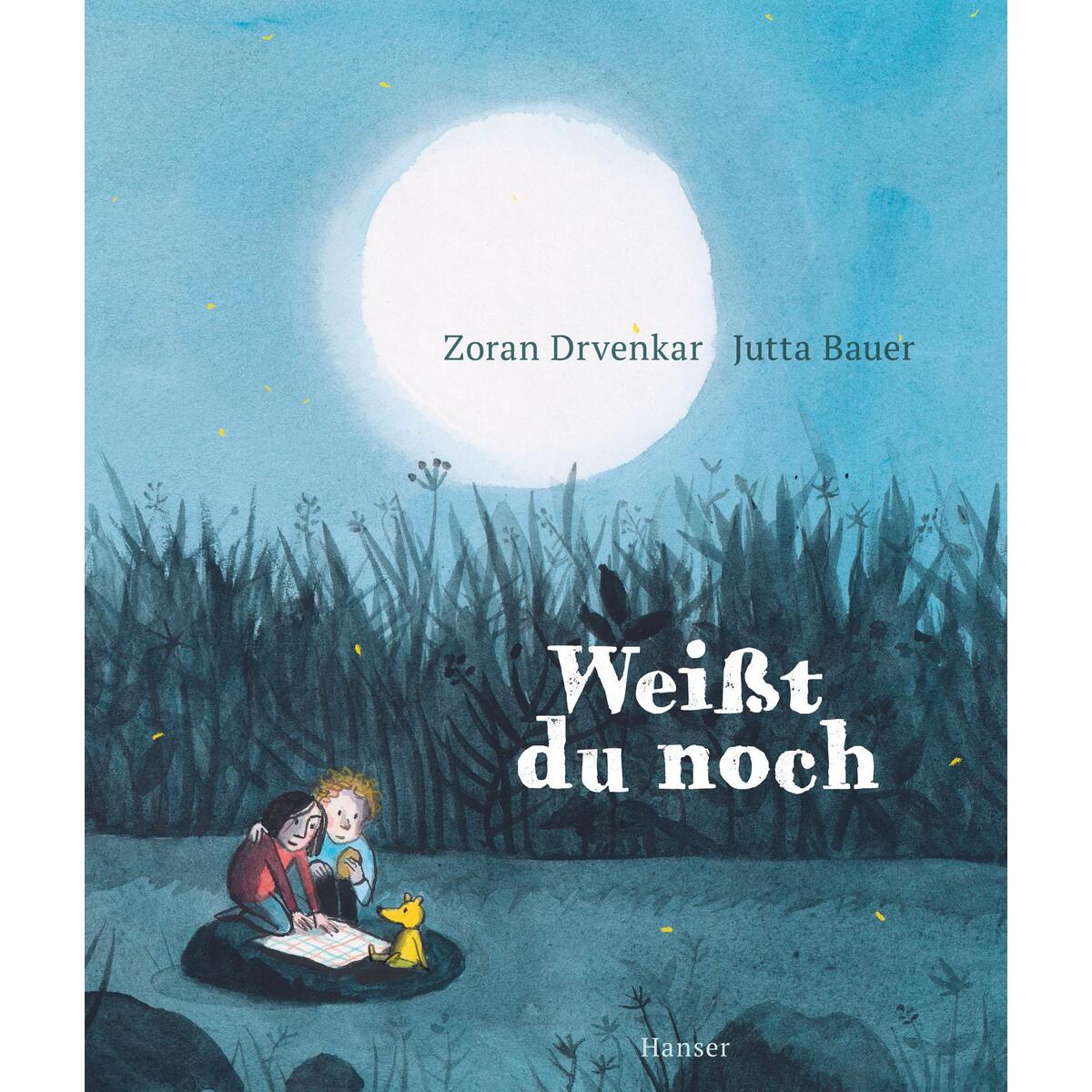 Weißt du noch von Carl Hanser Verlag