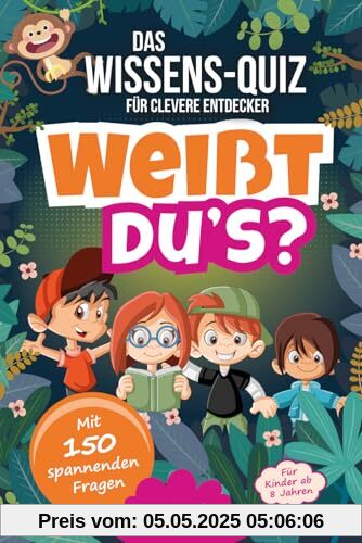 Weißt du's? Das Wissens-Quiz für clevere Entdecker: Mit 150 Fragen und verständlichen Antworten spielerisch neues Wissen und spannende Fakten lernen. Weißt du's? Das Wissens-Quiz für clevere Entdecker: Mit 150 Fragen und verständlichen Antworten spielerisch neues Wissen und spannende Fakten lernen.